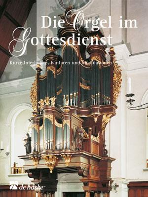 Die Orgel im Gottesdienst - Kurze Interludien, Fanfaren und Modulationen - pro varhany